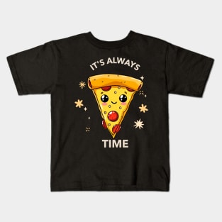 It's always pizza time Kids T-Shirt